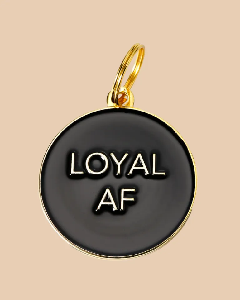 Loyal AF ID Tag (Custom/Drop-Ship)
